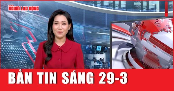 Bản tin sáng 29-3: Thông tin mới nhất vụ nam sinh lớp 8 bị đánh nguy kịch ở Hà Nội