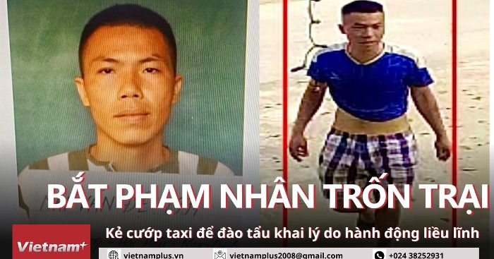 Đối tượng trốn trại, cướp taxi ở Thanh Hóa tiết lộ lý do hành động liều lĩnh
