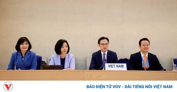 Hội đồng Nhân quyền thông qua Báo cáo quốc gia UPR chu kỳ IV của Việt Nam